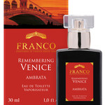 Remembering Venice - Ambrata (Profumeria Franco)