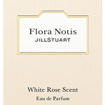 Flora Notis - White Rose Scent / フローラノーティス ホワイトローズ (Eau de Parfum) (Jill Stuart)