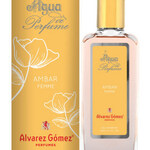 Agua de Perfume - Ámbar (Alvarez Gómez)