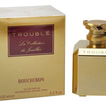 Trouble La Collection du Joaillier (Boucheron)