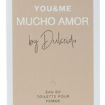 You & Me Mucho Amor (Dulceida)