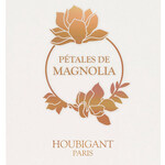 Pétales de Magnolia (Houbigant)