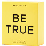 Be True (Eau de Toilette) (American Eagle)