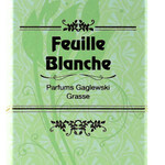 Feuille Blanche (Gaglewski Grasse)