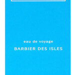 Barbier des Isles (Comptoir Sud Pacifique)