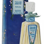 Trailing Arbutus (Perfume) (California Perfume Company)