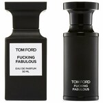 Fucking Fabulous / Fabulous (Eau de Parfum) (Tom Ford)