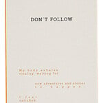 Don't Follow (Zara)