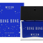 Bang Bang - Bois Blu (Wycon)