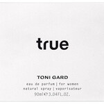 True (Eau de Parfum) (Toni Gard)