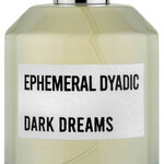 Dark Dreams (Ephemeral Dyadic)