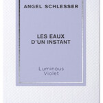 Les Eaux d'un Instant - Luminous Violet (Angel Schlesser)