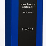 I Want (Mark Buxton Perfumes)