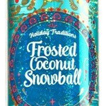 Frosted Coconut Snowball (Bath & Body Works)