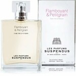 Flamboyant & Petitgrain (Les Parfums Suspendus)