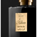 Love Don't Be Shy Rose and Oud Special Blend 2020 (Kilian)