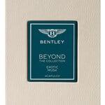 Beyond The Collection - Exotic Musk (Bentley)