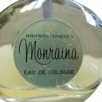 Monraina / モンレーナ (Perfume) (Mikimoto Cosmetics / ミキモトコスメティックス)