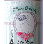 I Believe I can Fly (Lily Rose Parfums)