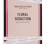 Floral Seduction (Revolution)