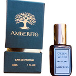 Green Wood (Amberfig)