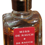 Miss de Rauch (Parfum) (Madeleine de Rauch)