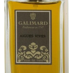 Aigues Vives (Parfum) (Galimard)