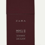 Night pour Homme I / I Homme Night (Zara)