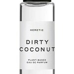 Dirty Coconut (Heretic)