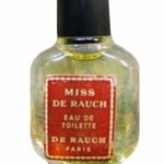 Miss de Rauch (Parfum) (Madeleine de Rauch)
