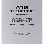 Zara Element #4 - Water My Emotions (Zara)