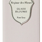 Glass Blooms (Régime des Fleurs)