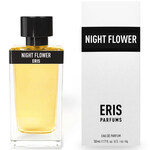 Night Flower (Eris Parfums)