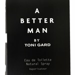 A Better Man (Eau de Toilette) (Toni Gard)