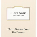 Flora Notis - Cherry Blossom Scent / フローラノーティス チェリーブロッサム (Hair Fragrance) (Jill Stuart)