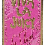 Viva La Juicy La Fleur (Eau de Toilette) (Juicy Couture)