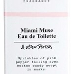 Miami Muse (Eau de Toilette) (& Other Stories)