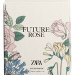 Future Rose (Zara)