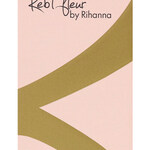 Reb'l Fleur (Eau de Parfum) (Rihanna)