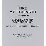 Zara Element #3 - Fire My Strength (Zara)