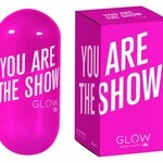 You Are The Show (Glow)